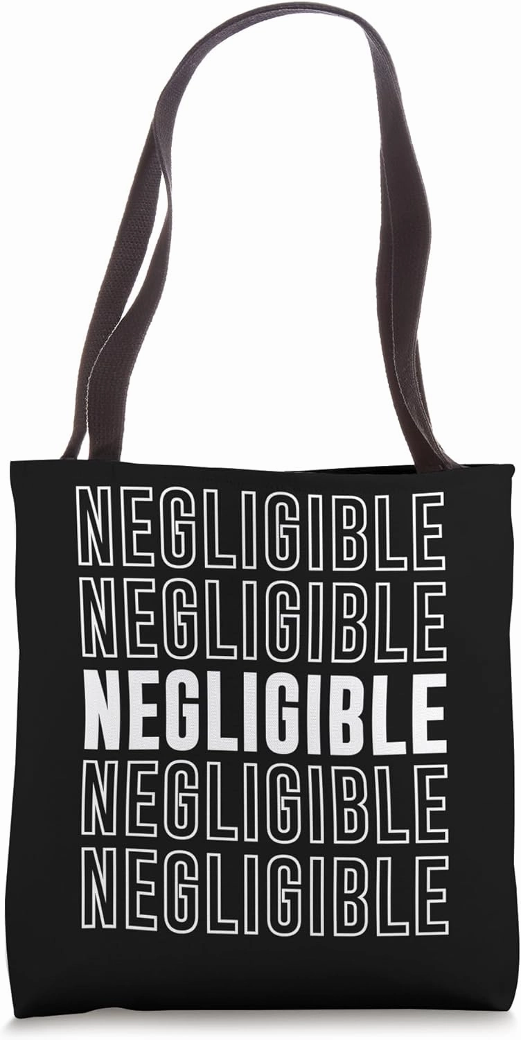 Negligible Tote Bag