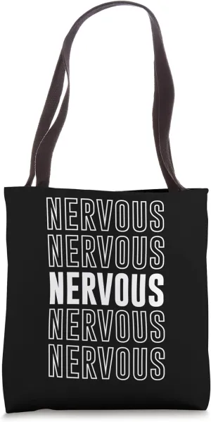 Nervous Tote Bag