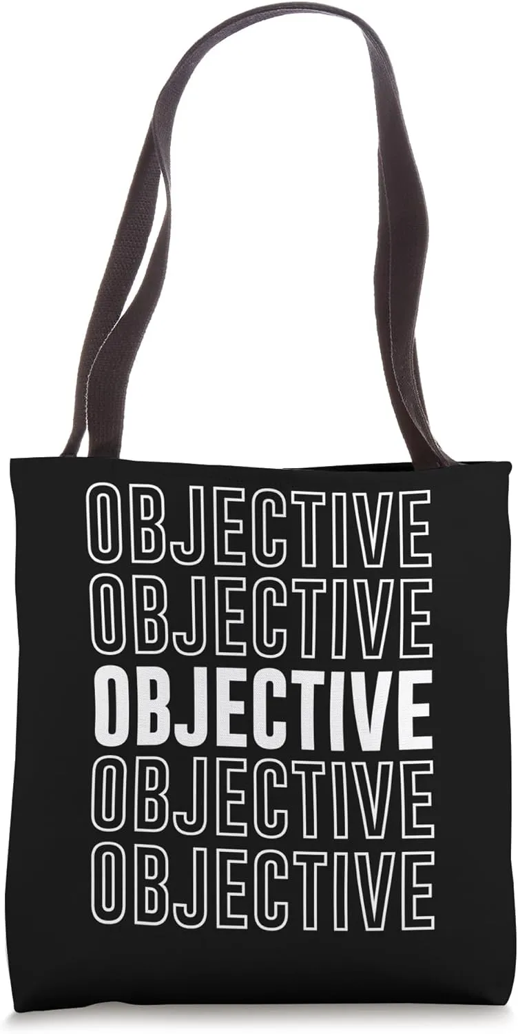 Objective Tote Bag