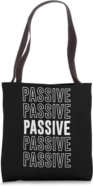 Passive Tote Bag