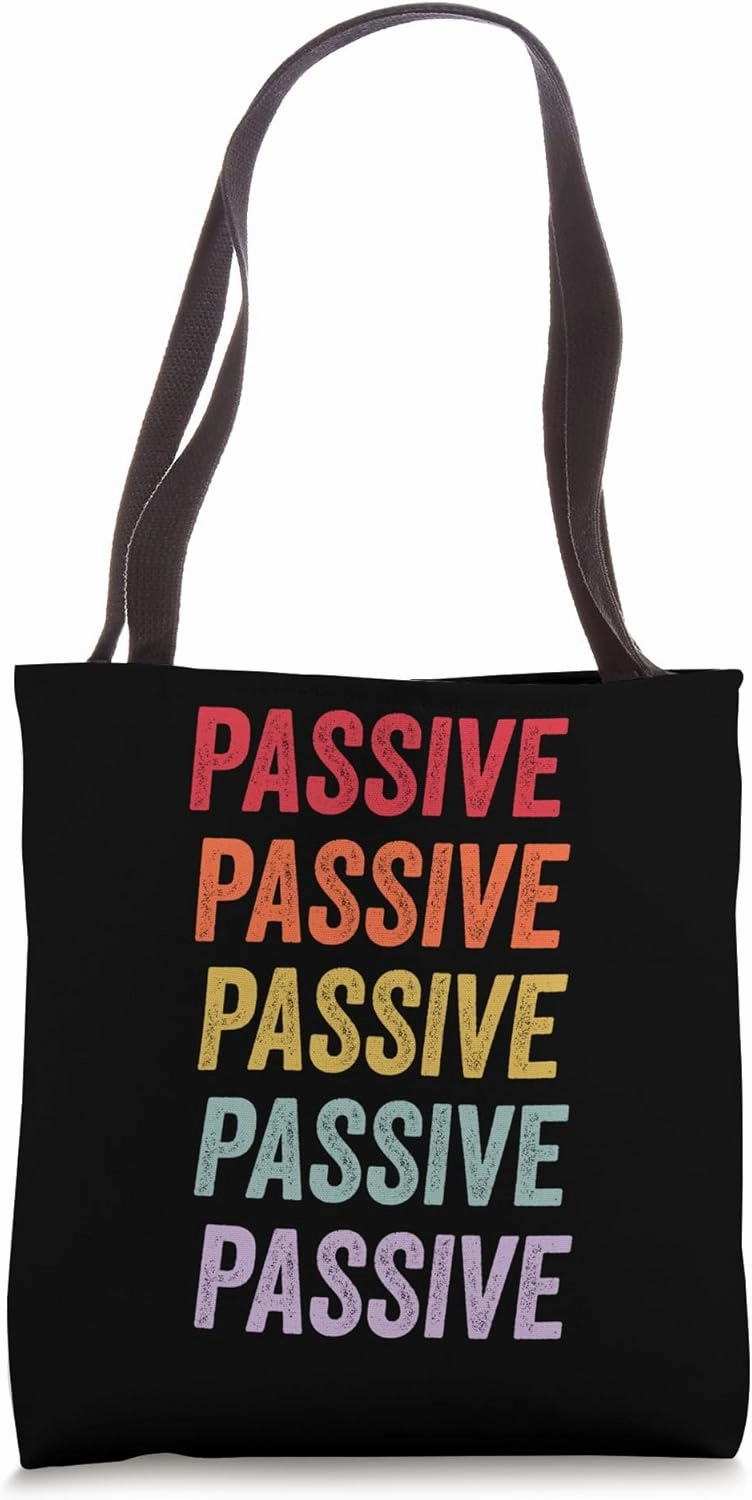 Passive Tote Bag
