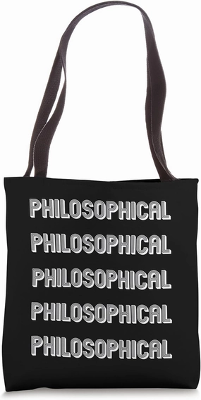 Philosophical Tote Bag