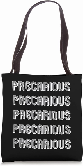 Precarious Tote Bag