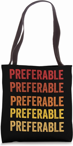 Preferable definition, Preferable Tote Bag