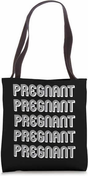 Pregnant Tote Bag