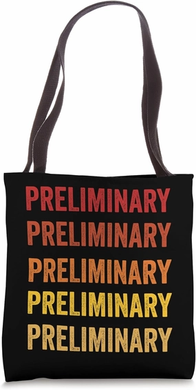 Preliminary definition, Preliminary Tote Bag