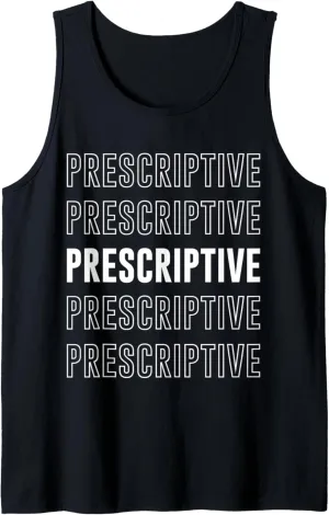 Prescriptive Tank Top