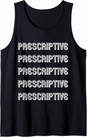 Prescriptive Tank Top