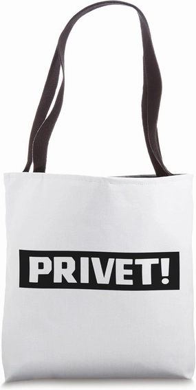Privet Greeting Vocabulary Russia Hello in Russian language Tote Bag