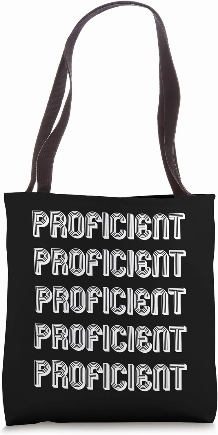 Proficient Tote Bag
