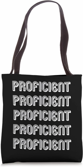 Proficient Tote Bag
