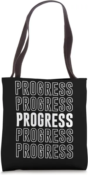Progress Tote Bag