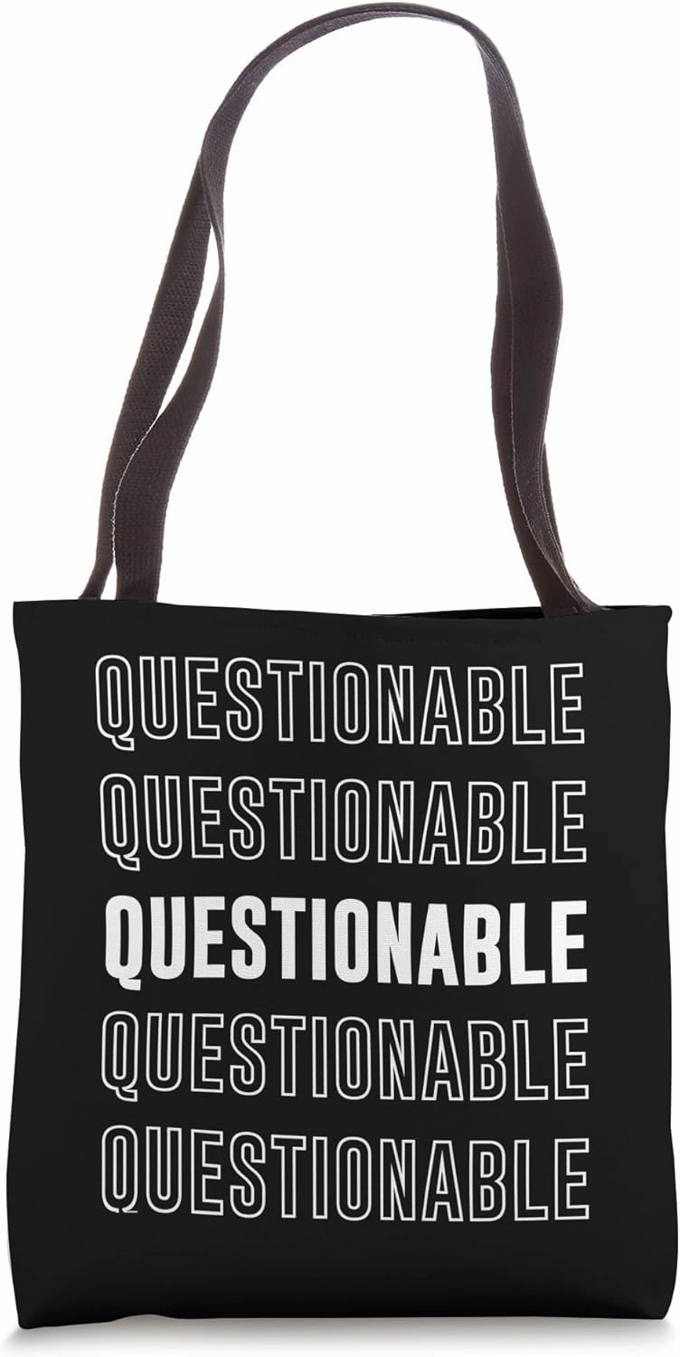 Questionable Tote Bag