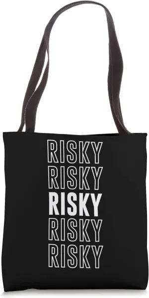 Risky Tote Bag