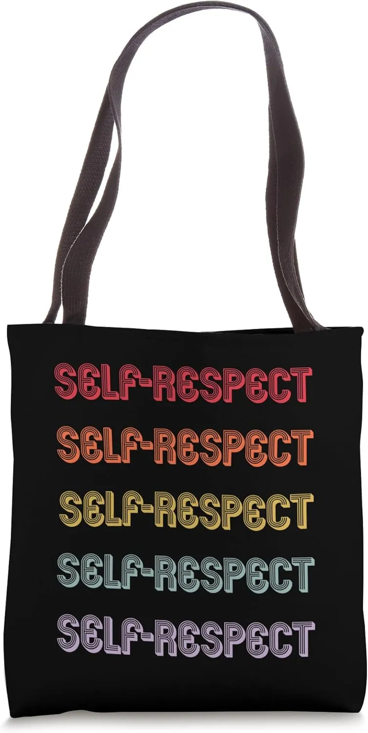 Self-respect Tote Bag