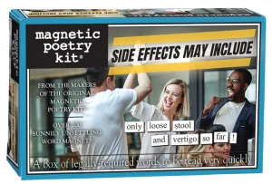 Side Effects May Include Magnetic Poetry