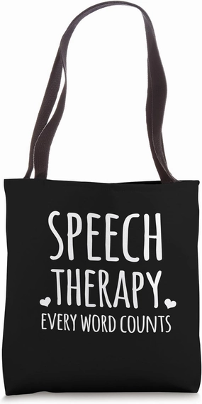 Speech Language Pathologist Speech Therapy Every Word Counts Tote Bag