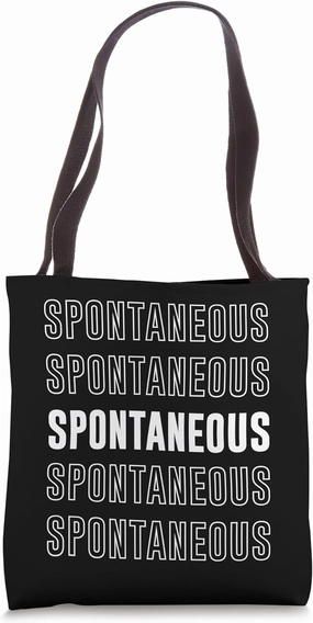 Spontaneous Tote Bag