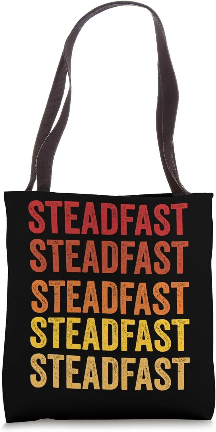 Steadfast definition, Steadfast Tote Bag