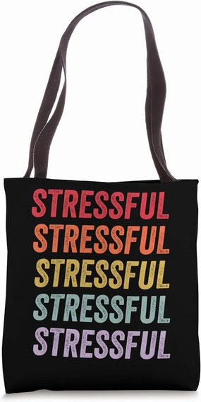 Stressful Tote Bag