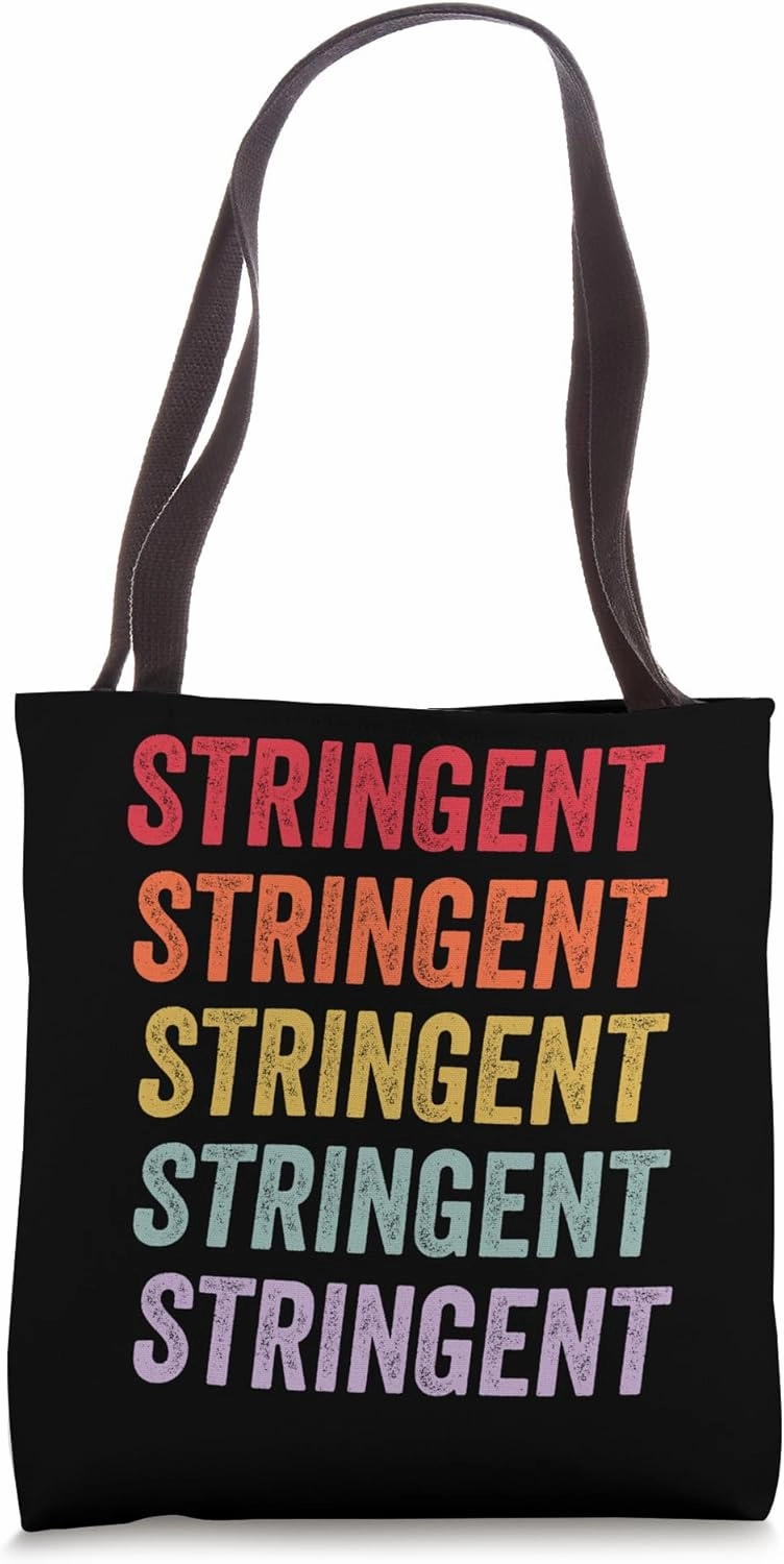 Stringent Tote Bag