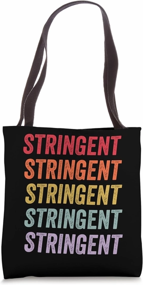 Stringent Tote Bag
