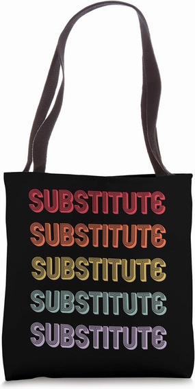 Substitute Tote Bag