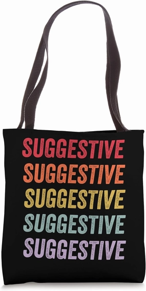 Suggestive Tote Bag