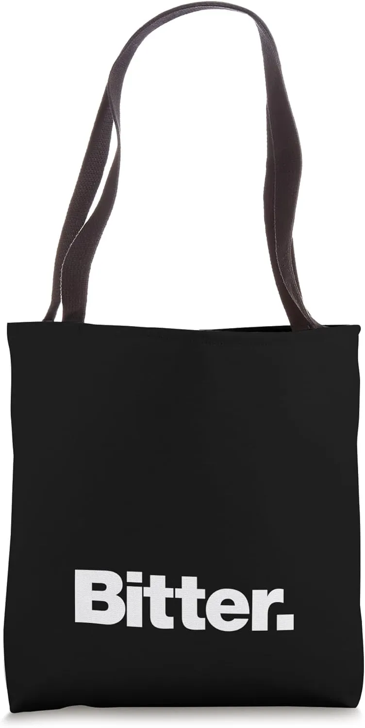 The word Bitter | A design that says Bitter Tote Bag