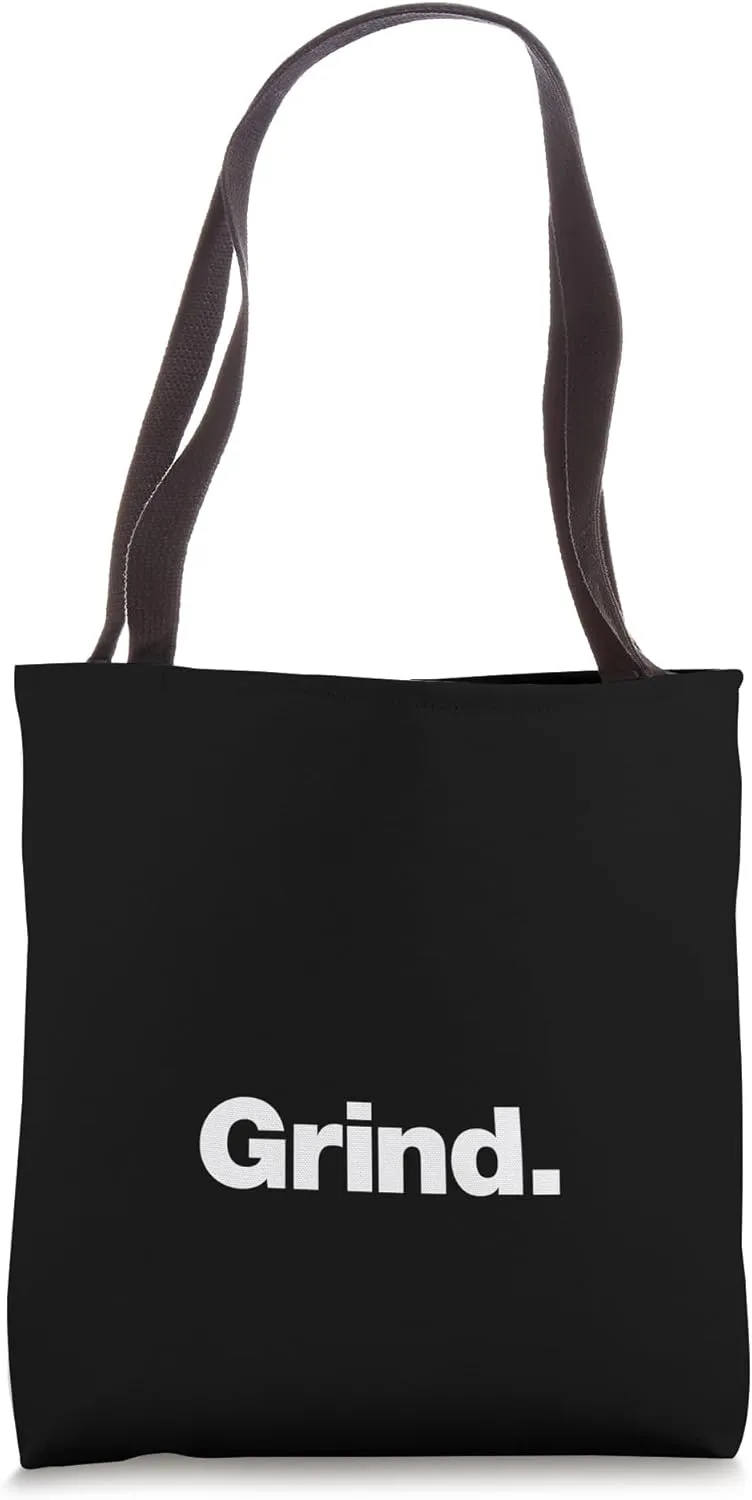 The word Grind | A design that says Grind Tote Bag