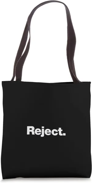 The word Reject | A design that says Reject Tote Bag