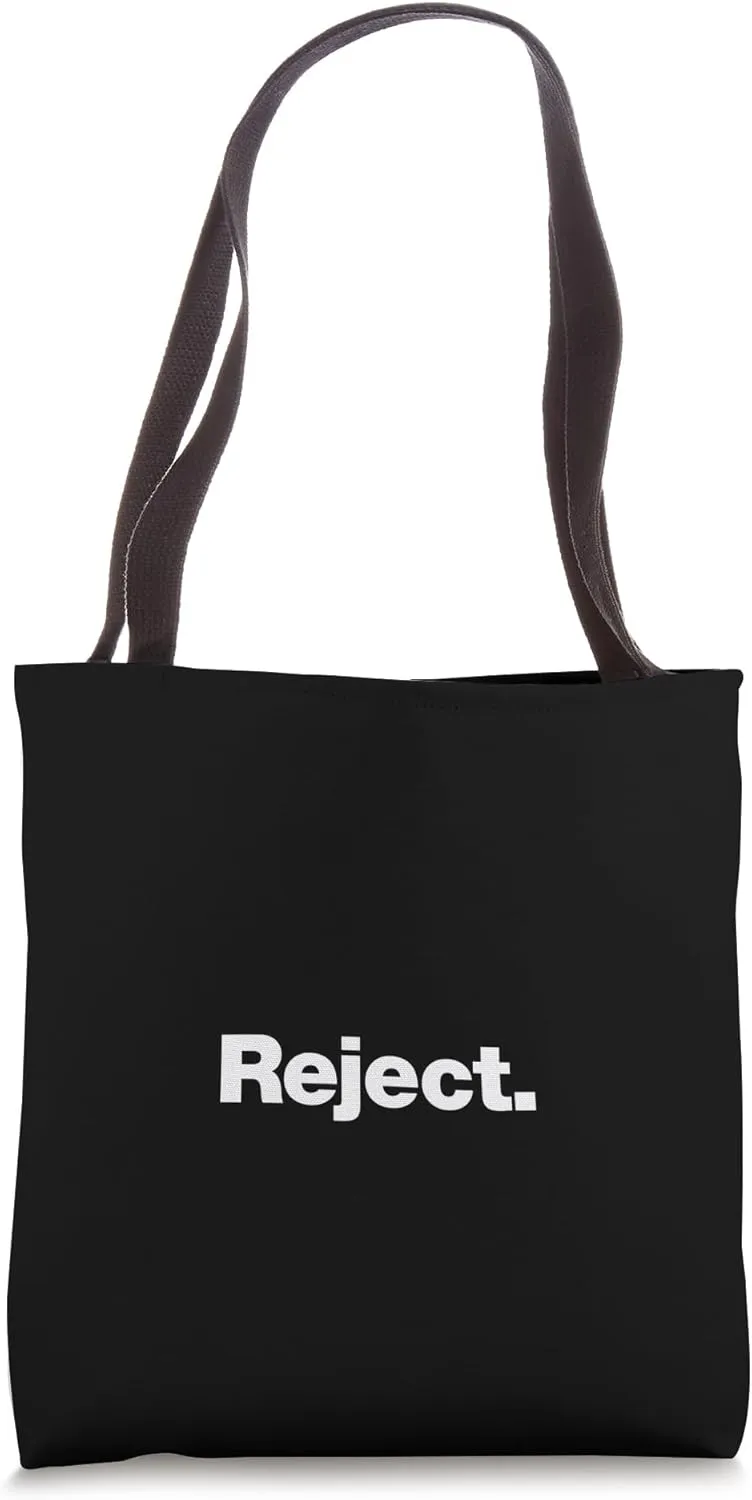 The word Reject | A design that says Reject Tote Bag