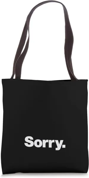 The word Sorry | A polite design that says Sorry Tote Bag