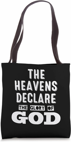 The Heavens Declare the Glory of God - Christian Faith Word Tote Bag