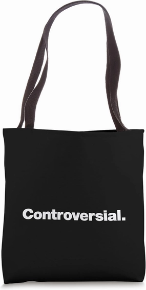 The word Controversial | A design that says Controversial Tote Bag