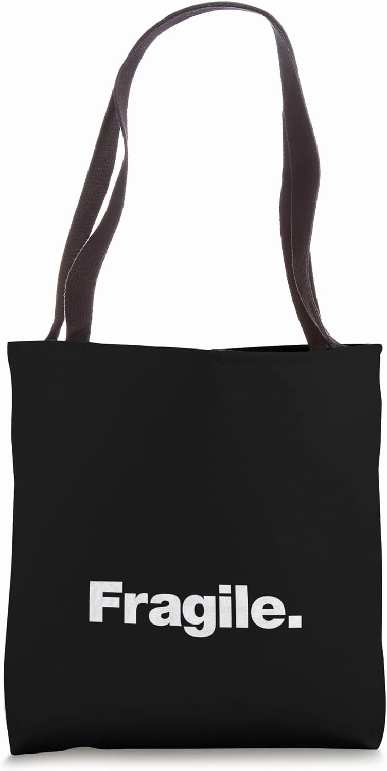 The word Fragile | A design that says Fragile Tote Bag