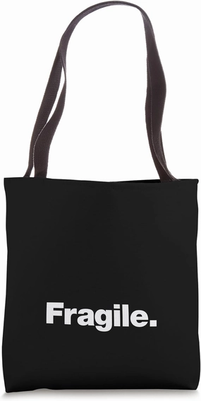 The word Fragile | A design that says Fragile Tote Bag
