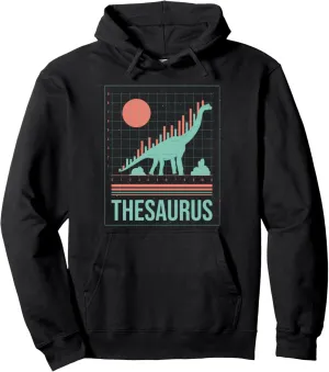 Thesaurus Dinosaur Purse Stock Investment Money Investor Pullover Hoodie