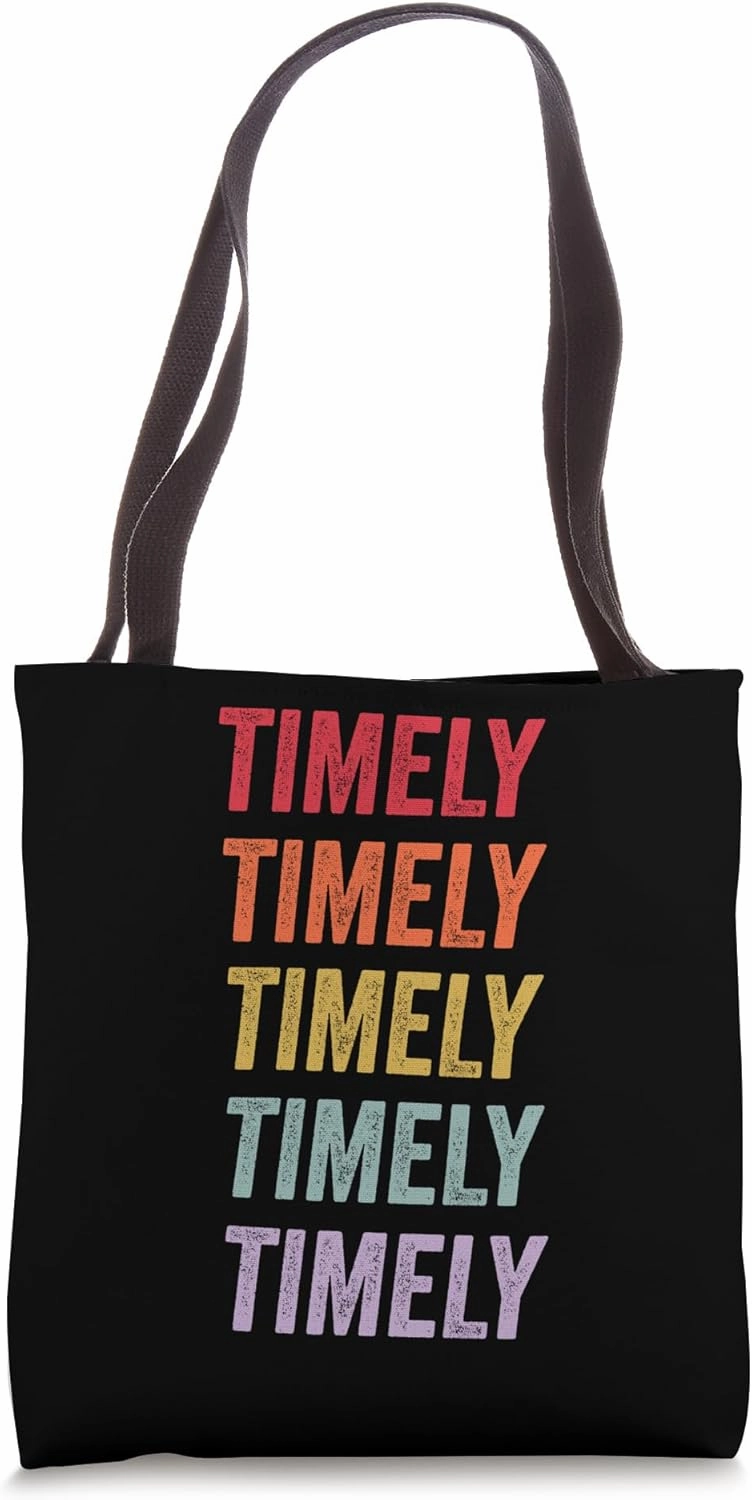 Timely Tote Bag
