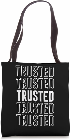 Trusted Tote Bag