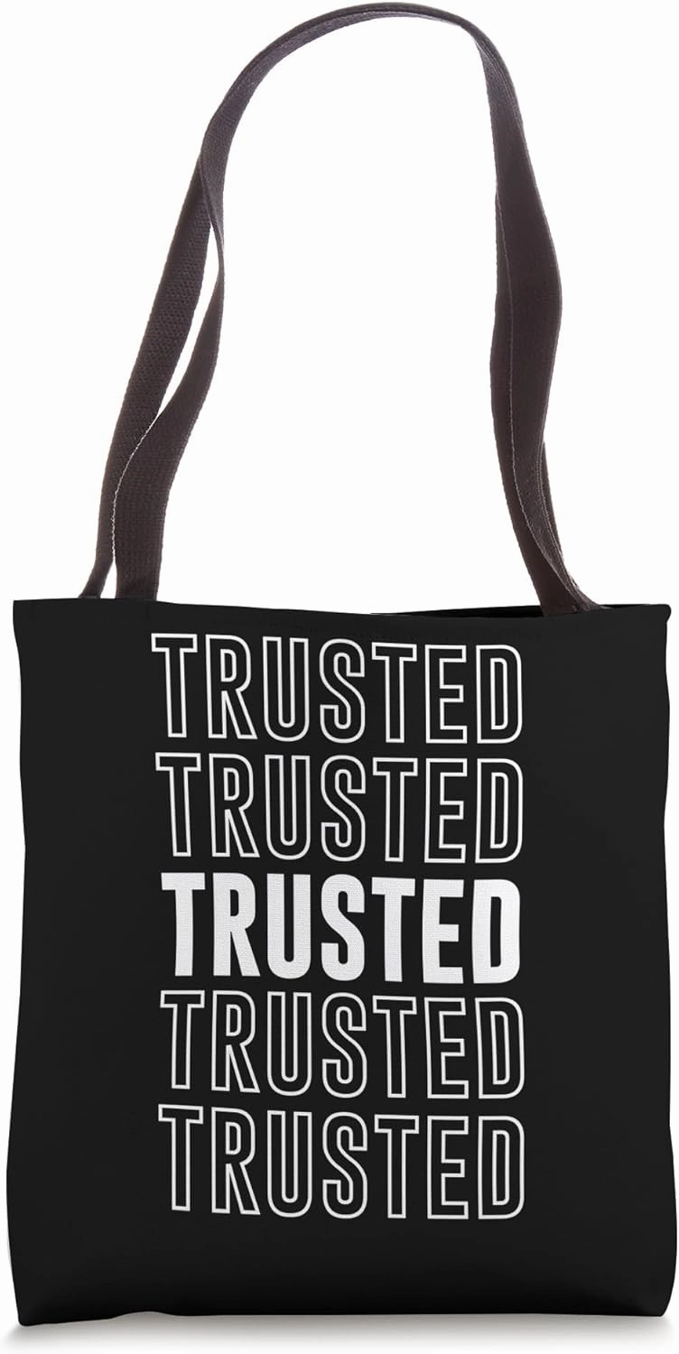 Trusted Tote Bag