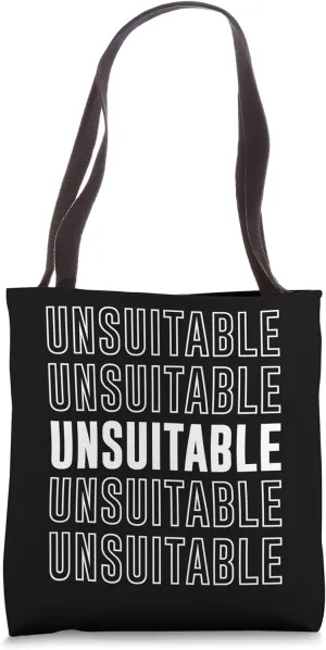 Unsuitable Tote Bag