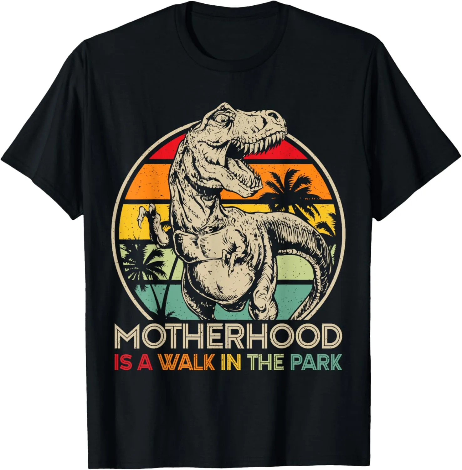 Vintage Motherhood Is A Walk In The Park Mama Mommy Dinosaur T-Shirt