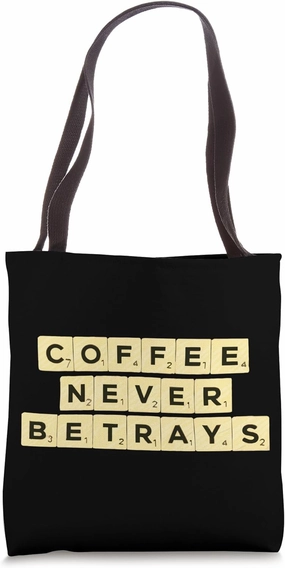 Word Games, COFFEE NEVER BETRAYS, Word t, Scramble Games Tote Bag