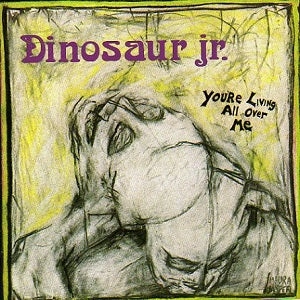 You're Living All Over Me LP